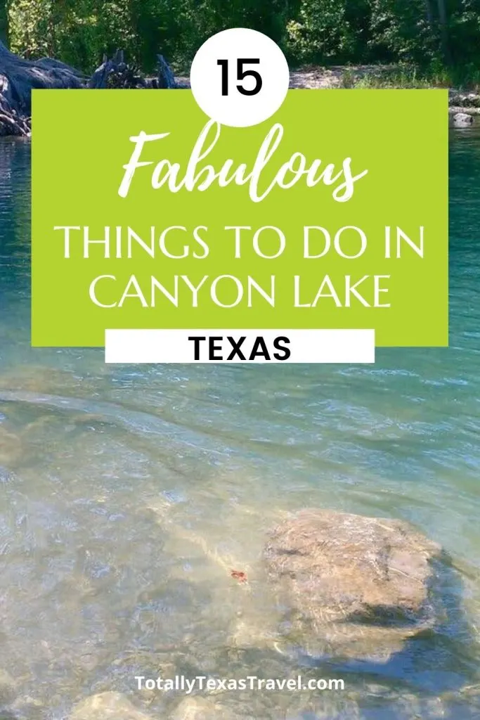 things to do in Canyon Lake TX Pinterest Image