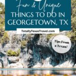 things to do in Georgetown, TX Pinterest Image