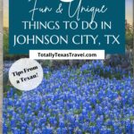 things to do in Johnson City, Texas Pin