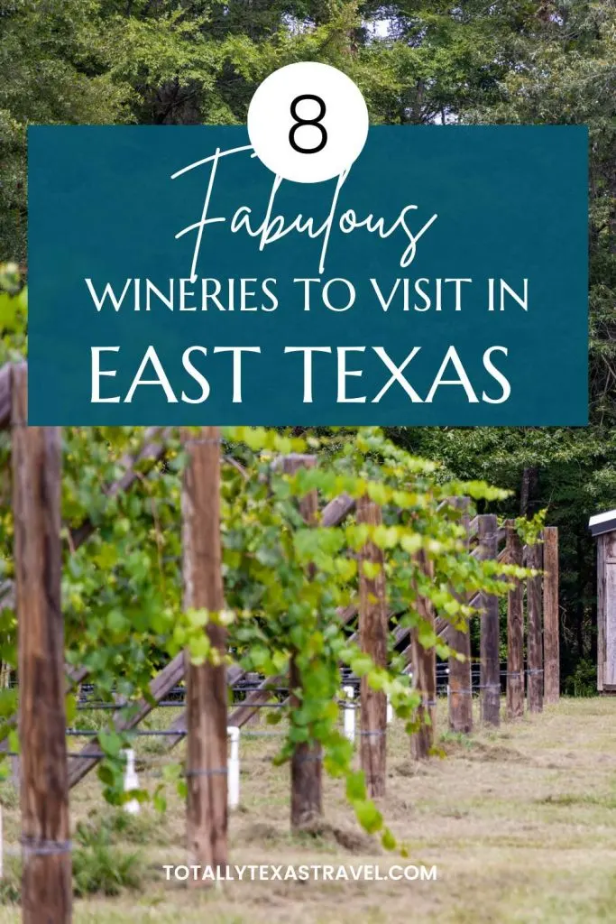 East Texas wineries Pinterest Pin