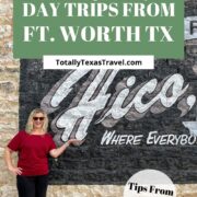 Fort Worth day trips Pin