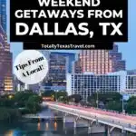 weekend getaways from Dallas pin
