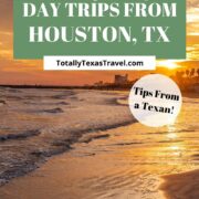 day trips from Houston Pinterest Pin