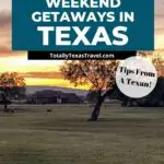 Texas Weekend Getaways Pin