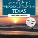 Texas Weekend Getaways Pin