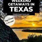Texas Weekend Getaways Pin