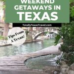 Texas Weekend Getaways Pin