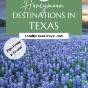 Honeymoon destinations in Texas Pinterest Pin