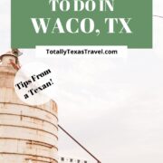 things to do in Waco, TX Pinterest Pin