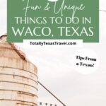 things to do in Waco, TX Pinterest Pin